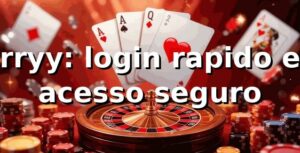 rryy: login rapido e acesso seguro
